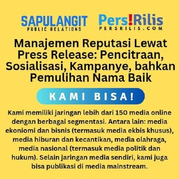 Sapulangit PR Kolaborasi dengan Persrilis.com Berikan Jasa PR dan Komunikasi Terpadu Lewat Press Release