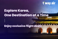 T’way Air Luncurkan Program “Explore Korea, One Destination at a Time”