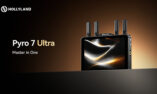 Hollyland Luncurkan Pyro 7 Ultra, Sistem Monitoring Nirkabel All-in-One untuk Kebutuhan Produksi Film Profesional